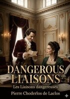 Pierre Choderlos De Laclos - Dangerous Liaisons, Häftad