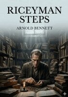 Arnold Bennett - Riceyman Steps, Häftad