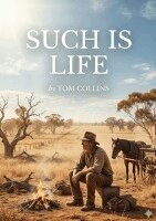 Joseph Furphy - Such Is Life, Häftad