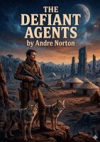 Andre Norton - Defiant Agents, Häftad