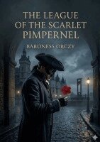 Baroness Orczy - League of the Scarlet Pimpernel, Häftad