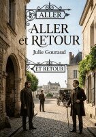 Julie Gouraud - Aller et Retour, Häftad