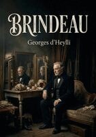 Georges D' Heylli - Brindeau, Häftad