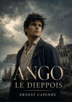 Ernest Capendu - Ango le Dieppois, Häftad
