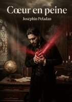 Joséphin Peladan - Coeur en peine, Häftad