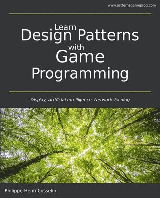 Learn Design Patterns with Game Programming 1