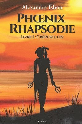 Phoenix Rhapsodie 1