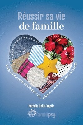 bokomslag Reussir sa vie de famille