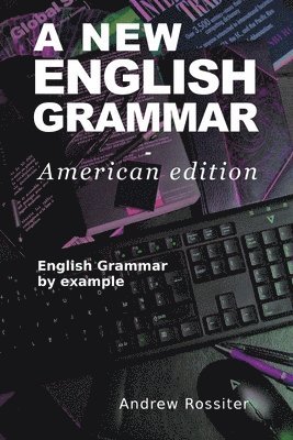 bokomslag A New English Grammar - American edition