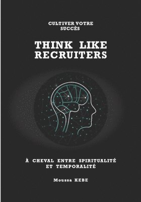 bokomslag Think Like Recruiters