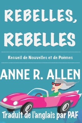 bokomslag Rebelles, Rebelles