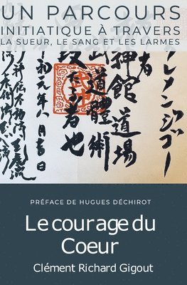 Clément Richard Gigout - courage du Coeur, Häftad