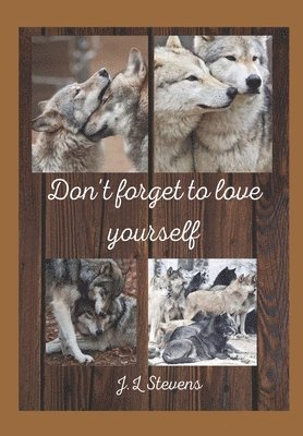 Don't forget to Love yourself, Häftad