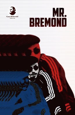 bokomslag Mr. Bremond