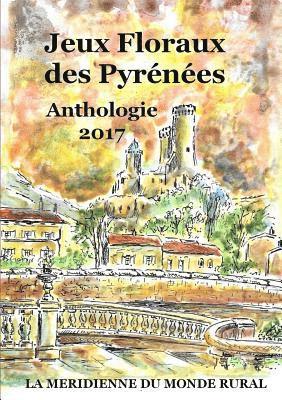 bokomslag Jeux Floraux des Pyrnes - Anthologie 2017