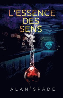 L'Essence des Sens 1