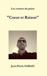 bokomslag Les carnets du pote &quot;Coeur et Raison&quot;