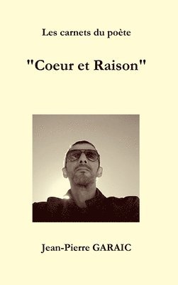 bokomslag Les carnets du poète "Coeur et Raison"