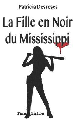 bokomslag La Fille En Noir Du Mississippi