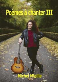 bokomslag Poèmes à chanter III