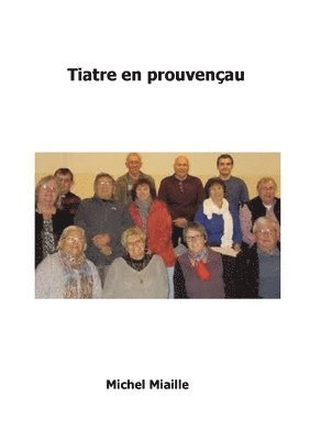 bokomslag Tiatre en prouvençau
