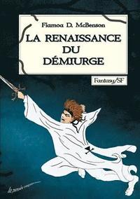 bokomslag Renaissance du Démiurge