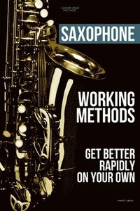 bokomslag Saxophone working methods