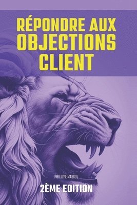 bokomslag Rpondre au Objections Client