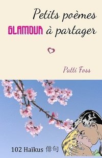 bokomslag Petits poemes glamour a partager