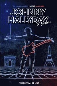 bokomslag Johnny Hallyday, un fabuleux destin encodé dans Paris