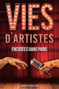 bokomslag VIES D'ARTISTES encodes dans Paris