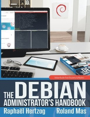 The Debian Administrator's Handbook, Debian Buster from Discovery to Mastery 1