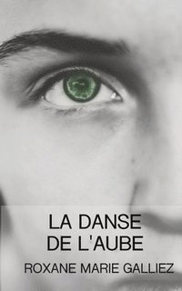 bokomslag La Danse de l'Aube