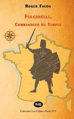 bokomslag Fulcanelli, Commandeur du Temple