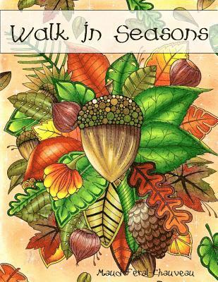 Walk In Seasons 1