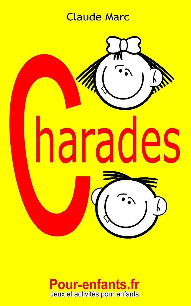 Charades pour enfants 1