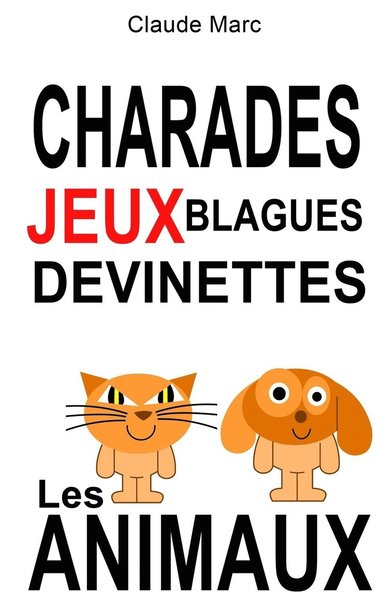 bokomslag Charades et devinettes sur les animaux. Jeux et blagues pour enfants