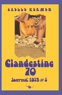 bokomslag Clandestine 70