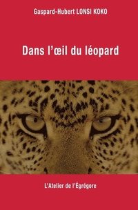 bokomslag Dans l'oeil du leopard