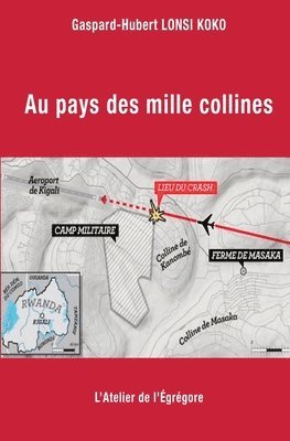 bokomslag Au pays des mille collines