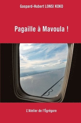 bokomslag Pagaille à Mavoula !
