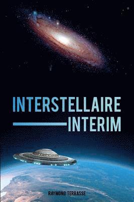 Raymond Terrasse - Interstellaire Interim, Häftad