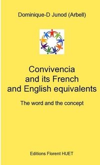 bokomslag Convivencia and its French and English equivalents