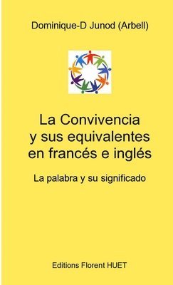 bokomslag La Convivencia y sus equivalentes en francs e ingls