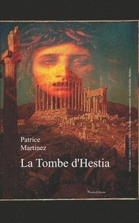 bokomslag La tombe d'Hestia: Chroniques de Déméter