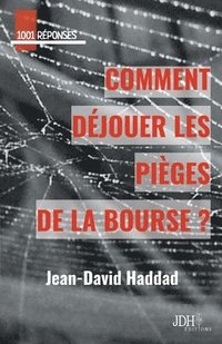 bokomslag Comment déjouer les pièges de la bourse?