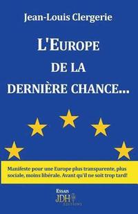 bokomslag L'Europe de la dernière chance...