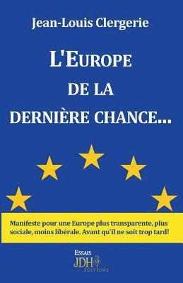 bokomslag L'Europe de la dernière chance...