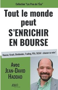 bokomslag Tout le monde peut s'enrichir en bourse