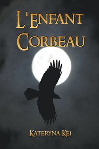bokomslag L'Enfant Corbeau